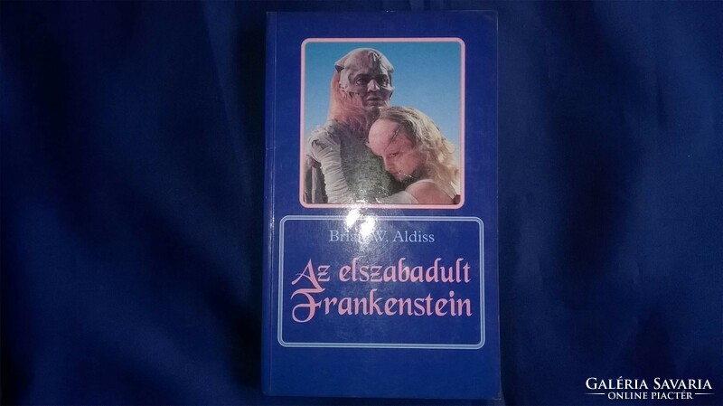 Brian W. Aldiss : Az elszabadult Frankenstein