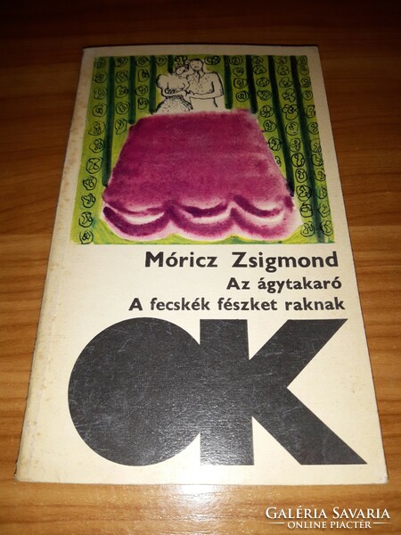 Móricz Zsigmond - Az ágytakaró / A fecskék fészket raknak - 1976 könyv