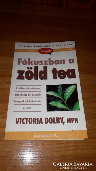Victoria dolby - focus on the green tea book