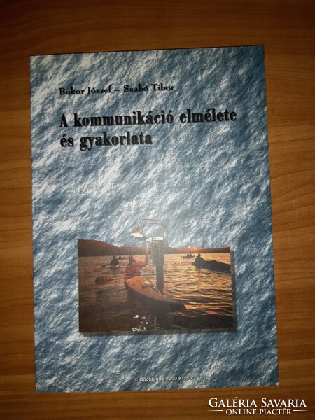 József Bokor, tibor szabó - theory and practice of communication - 2004 book