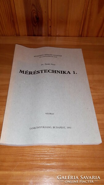 Bme Faculty of Electrical Engineering - Measurement Technology 1. 1992