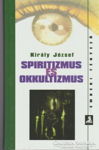 József Király: spiritism and occultism