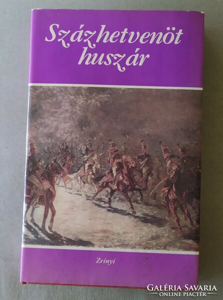 "Százhetvenöt huszár" (Válogatás a magyar irodalom legjobb katonaelbeszéléseiből 1848-1945)