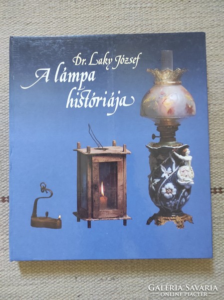 A lámpa históriája - Dr Laky József - iparművészet