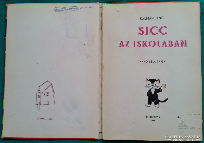 Jenő Kálmán: sicc in the school - with graphics by Béla Tankó > children's and youth literature >