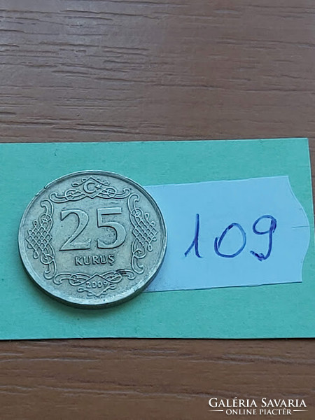 Turkey 25 kurus 2009 copper-nickel 109