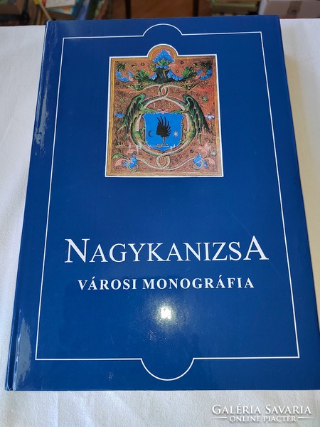 Béli József – Rózsa Miklós – Rózsáné Lendvai Anna: Nagykanizsa városi monográfia I.