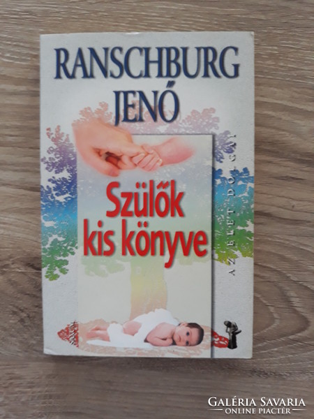 Jenő Ranschburg - little book for parents (book)