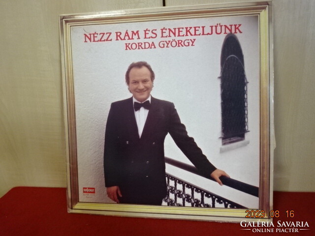 Vinyl LP - favorite slpx- 17772. Stereo. György Korda: look at me and let's sing. Jokai.