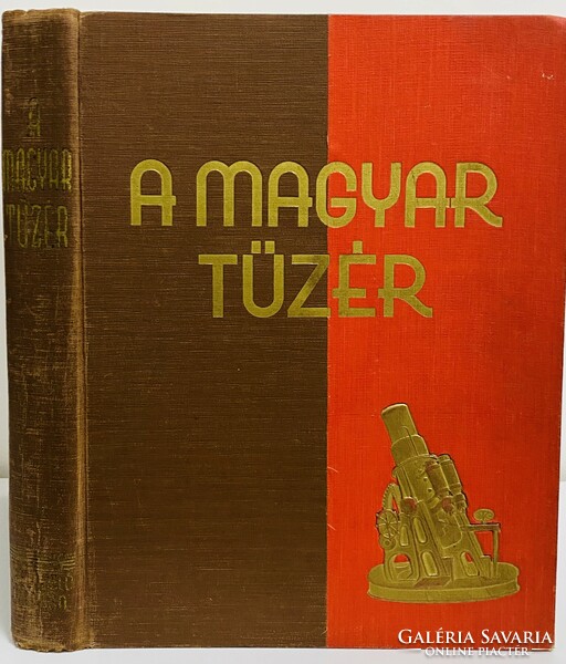 A MAGYAR TÜZÉR - 1938!