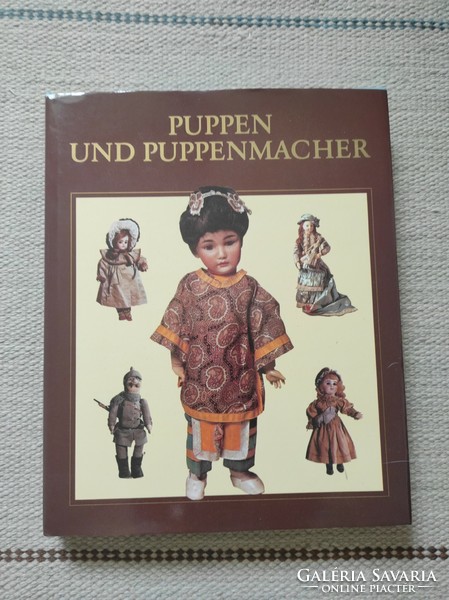 Német nyelvű babákról szóló könyv - Puppen und Puppenmacher játék, baba, babaház témájú szakirodalom