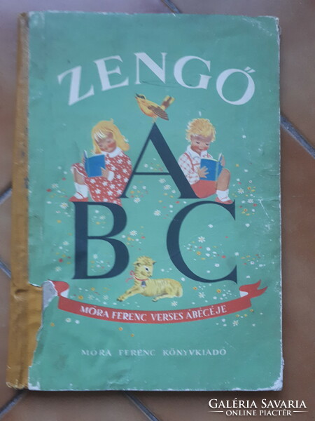 Zengő abc, Ferenc Móra's poetic alphabet - first edition!