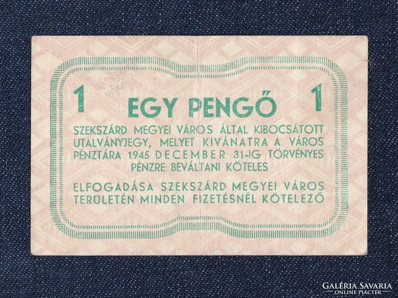 Szekszárd Megyei Város utalványjegy 1 Pengő szükségpénz 1945 (id55922)
