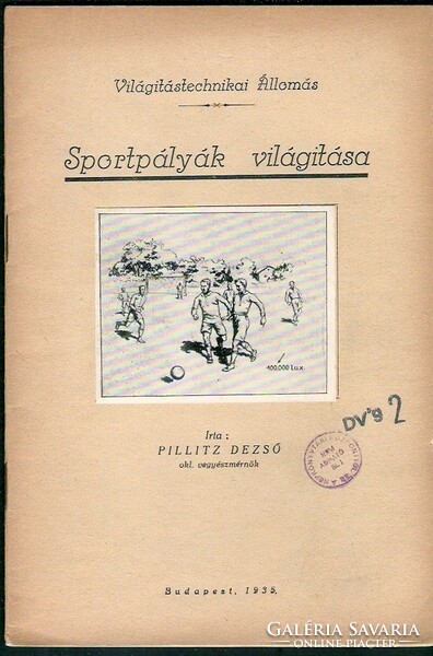 Pillitz Dezső: Sportpályák Világitása  1935