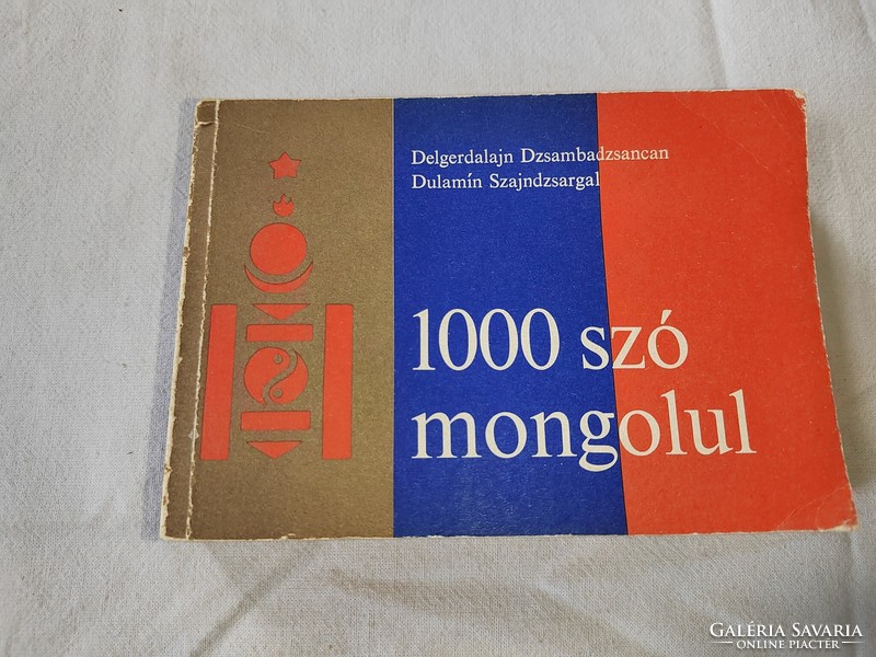 Delgerdalajn Dzsambadzsancan · Dulamín Szajndzsargal 1000 ​szó mongolul