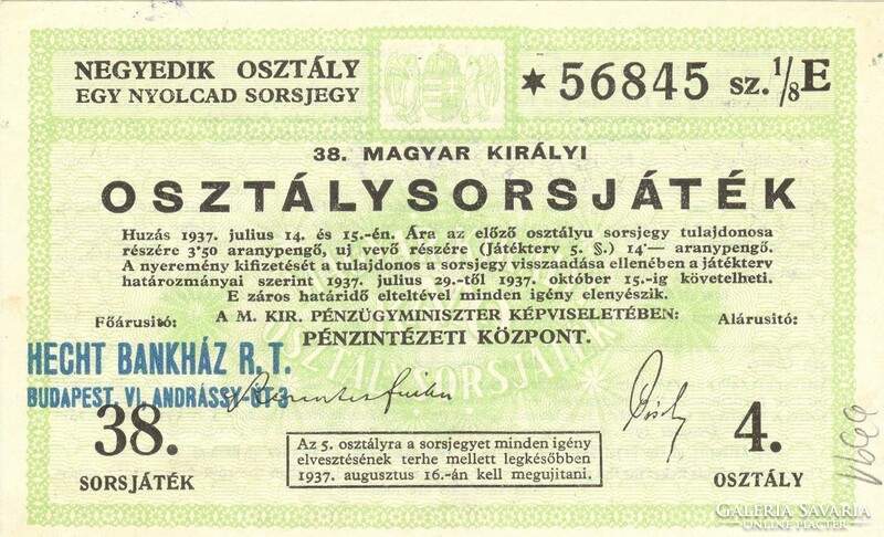38. Magyar Királyi Osztálysorsjáték Negyedik osztály sorsjegy 1937 hajtatlan