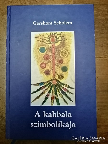 Gershom Scholem: A kabbala szimbolikája. Ritkaság!  A zsidó ezoterikus hagyomány. Gólem tanulmányok