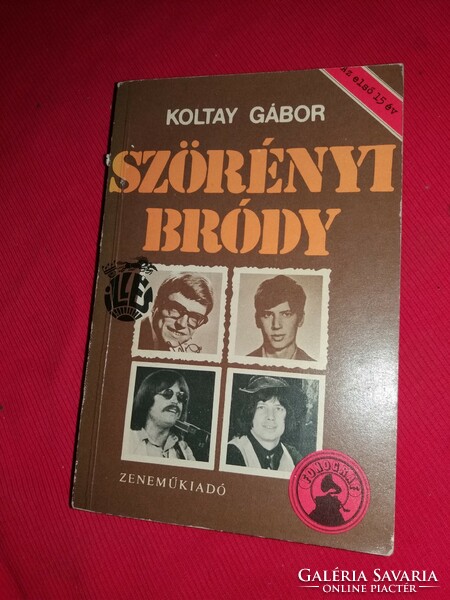 1981. Koltay Gábor Szörényi-Bródy AZ ELSŐ 15 ÉV életrajzi könyv Zeneműkiadó