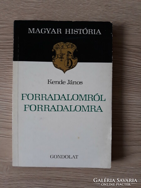 János Kende - from revolution to revolution (historical book)
