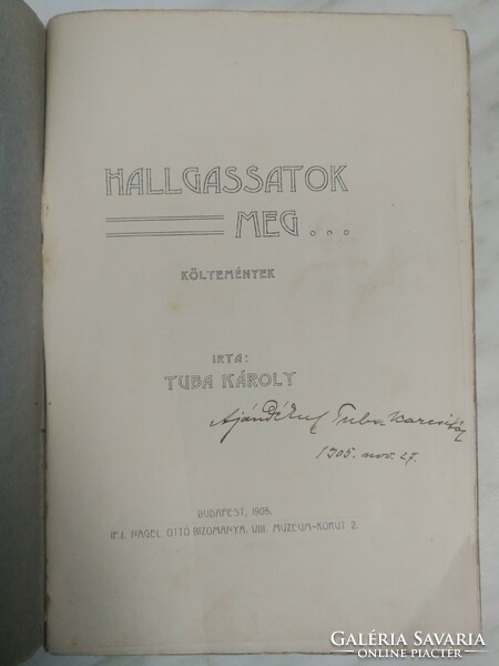 Dedikált, Tuba Károly, Hallgassatok meg. 1905
