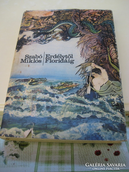 Erdélytől Floridáig   írta  Szabó Miklós  1982.