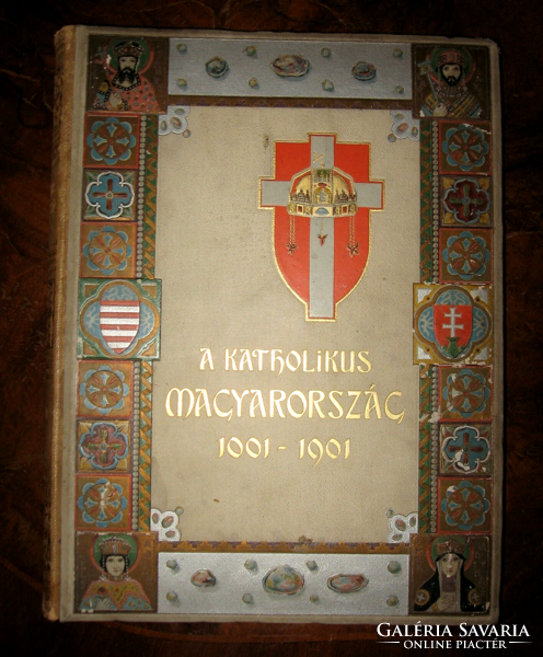 Catholic Hungary i. Volume ed. János Kiss and János Szkiláy [1902] half skin!