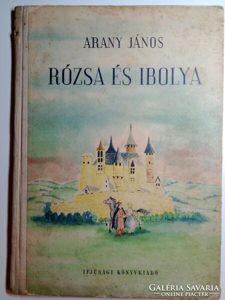 Arany János - Rózsa és Ibolya 1952