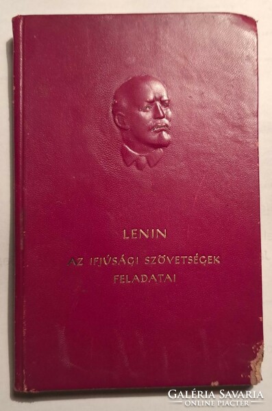 Lenin : Az ifjúsági szövetségek feladatai.