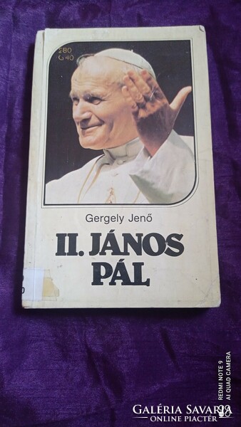 Jenő Gergely: biography of János Pál II