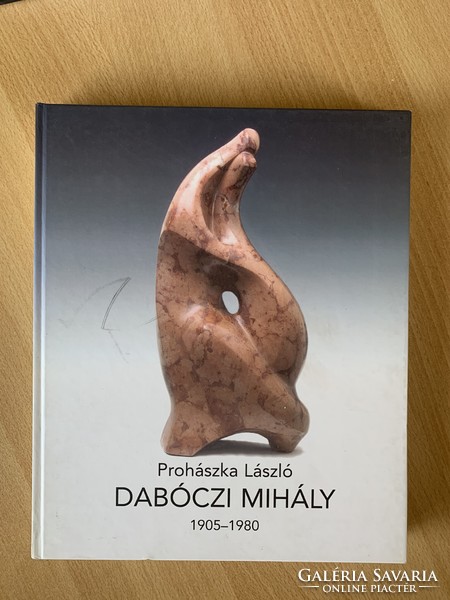 Mihály Dabóczi's sculptures - monograph
