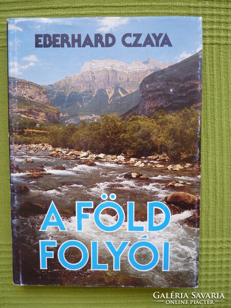 Eberhard Czaya : A föld folyói