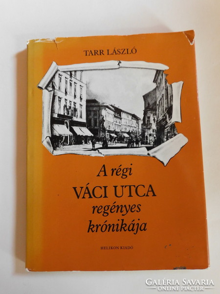 László Tarr: the novel chronicle of the old Váci street