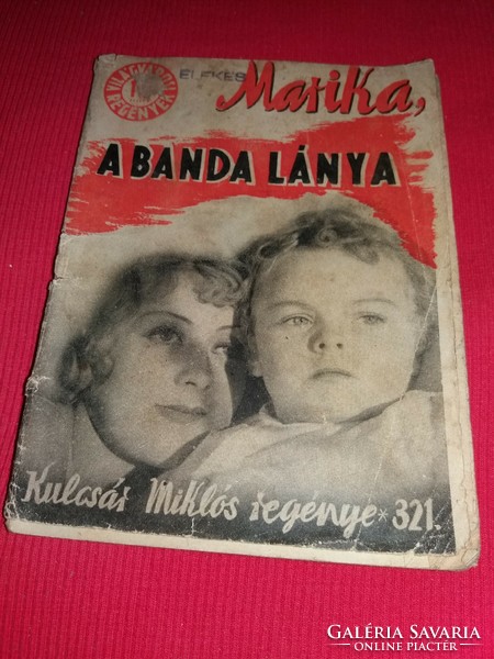 1936 Marika Miklós Kulcsár, the girl of the gang (world-city novels 321.) According to Kpek