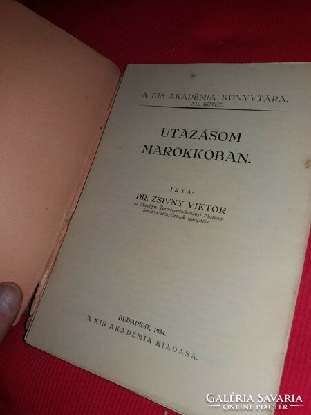 1934.Dr. Zsivny Viktor:Utazásom Marokkóban könyv Kis Akadémia Kiadó