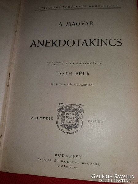 1935. Béla Antik Tóth: the treasure of Hungarian anecdotes 4. Tales, culture humor adoma singer and wolfner