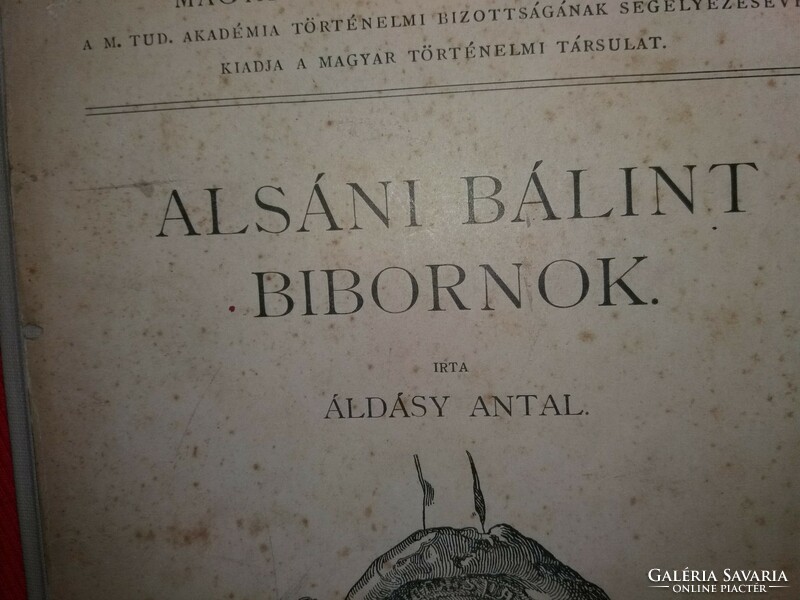 1903. Áldásy Antal : Alsáni Bálint bibornok 1903. XIX. ÉVF. 1. FÜZET könyv képek szerint MTT