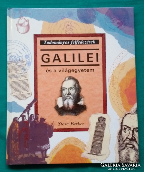 Steve Parker: Galilei és a Világegyetem - Gyermek- és ifjúsági irodalom > Ismeretterjesztő