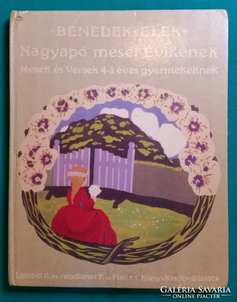 Benedek elek: grandfather tells stories to his children - poems, tales, stories - reprint edition