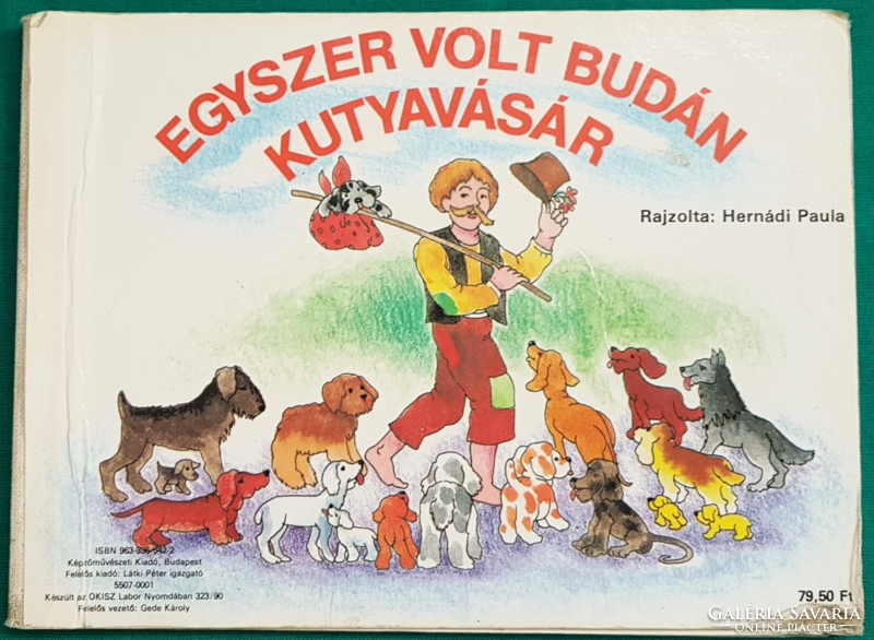 'Paula Hernádi: once upon a time there was a dog fair in Buda > children's and youth literature > storybook