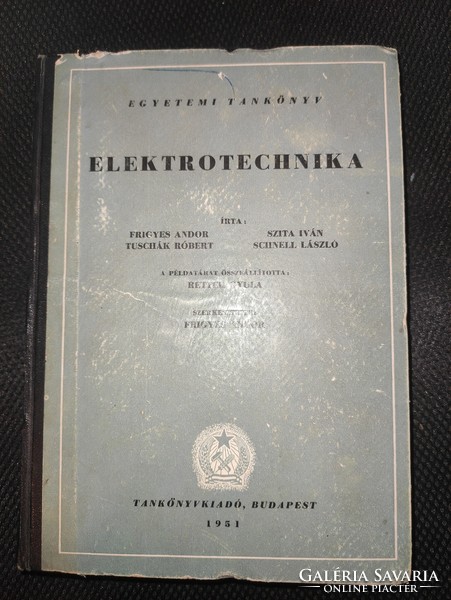 Elektrotechnika Egyetemi tankönyv 1951-es kiadás /982 oldal