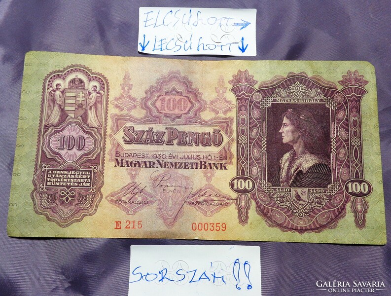 Alacsony sorszámú 000359/E215 száz pengős bankjegy / 1930. július 01 Magyar Nemzeti Bank