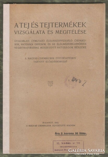 Examination and evaluation of milk and milk products 1912