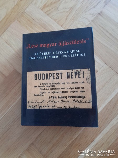 Lesz magyar újjászületés (1944-45.)