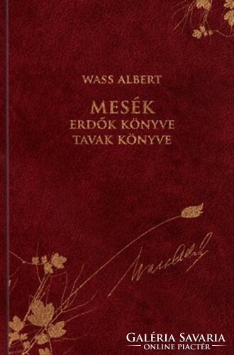 Wass Albert : Mesék és az Életem: Voltam II. a 37. és 49. kötetek.