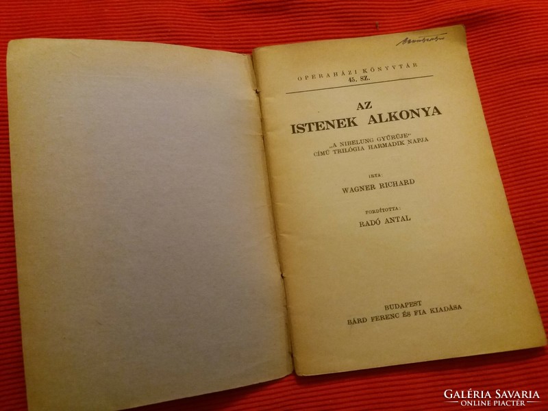 1933. Richard Wagner - Radó Antal: The Twilight of the Gods book according to the pictures Ferenc the Bard and his son