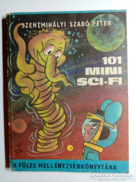 Péter Szentmihályi szabo - 101 mini sci-fi 1988