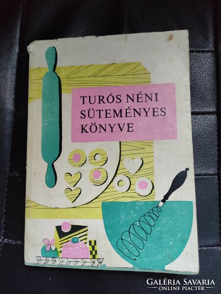 Aunt Túros's cake book-minerva 1968.