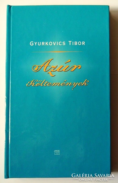 Gyurkovics Tibor: Azúr. Költemények