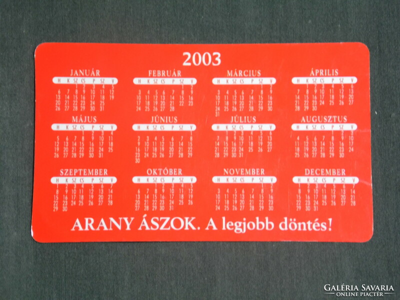 Kártyanaptár, Arany Ászok sör,Dreher sörgyár,labdarúgó válogatott,Király Gábor kéznyomat, 2003