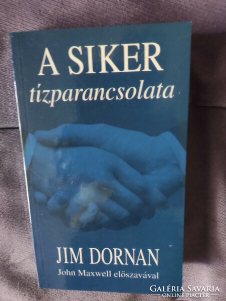 The Ten Commandments of Success - Jim Dornan